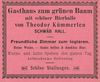 Anzeige für den „Grünen Baum“ von 1901 aus: W. Burkhardt (Bearb.): Adreß- und Geschäfts-Handbuch der Oberamtsstadt Schwäbisch Hall, Schwäbisch Hall 1901, Inseratenanhang, S. 10 (StadtA Schwäb. Hall Bibl. 2947)