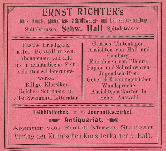 Anzeige der  „Buch-, Kunst- und Musikalienhandlung“ von Ernst Richter von 1901 aus: W. Burkhardt (Bearb.): Adreß- und Geschäfts-Handbuch der Oberamtsstadt Schwäbisch Hall, Schwäbisch Hall 1901, Inseratenanhang, S. 39 (StadtA Schwäb. Hall Bibl. 2947)