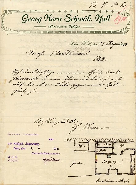 Schreiben des Besitzers Georg Kern mit gedrucktem Briefkopf und Skizze einer kleineren Umbaumaßnahme (neue Tür gegen Norden) von 1910 (StadtA SHA 21/0456)