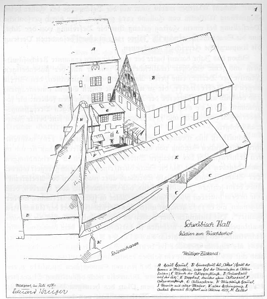 Aufnahme des aktuellen Zustands durch Eduard Krüger, 1937. Aus: W. Hommel (Hrsg.): Schwäbisch Hall. Ein Buch aus der Heimat, Schwäbisch Hall 1937, S. 172