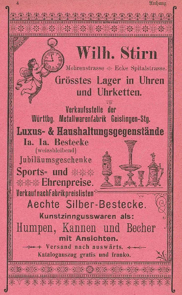 Anzeige des im Haus ansässigen Uhrengeschäfts von Wilhelm Stirn von 1901, aus: W. Burkhardt (Bearb.): Adreß- und Geschäfts-Handbuch der Oberamtsstadt Schwäbisch Hall, Schwäbisch Hall 1901, Inseratenanhang, S. 4 (StadtA Schwäb. Hall Bibl. 2947)