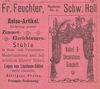 Anzeige des im Haus ansässigen „Möbel- & Decorations-Geschäfts“ von Friedrich Feuchter von 1901, aus: W. Burkhardt (Bearb.): Adreß- und Geschäfts-Handbuch der Oberamtsstadt Schwäbisch Hall, Schwäbisch Hall 1901, Inseratenanhang, S. 30 (StadtA Schwäb. Hall Bibl. 2947)