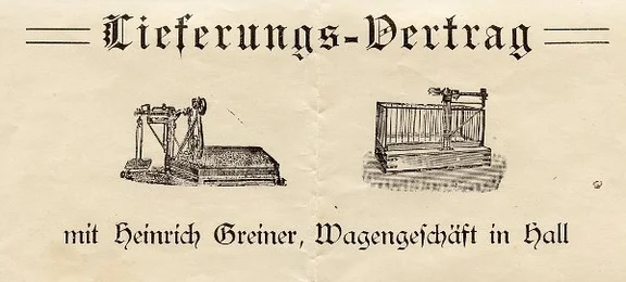 Briefkopf des im Haus wohnhaften und offenbar auf Viehwaagen u.ä. spezialisierten Schlossers Heinrich Greiner auf einem Liefervertrag von 1912 (StadtA Schwäb. Hall S01/1943)